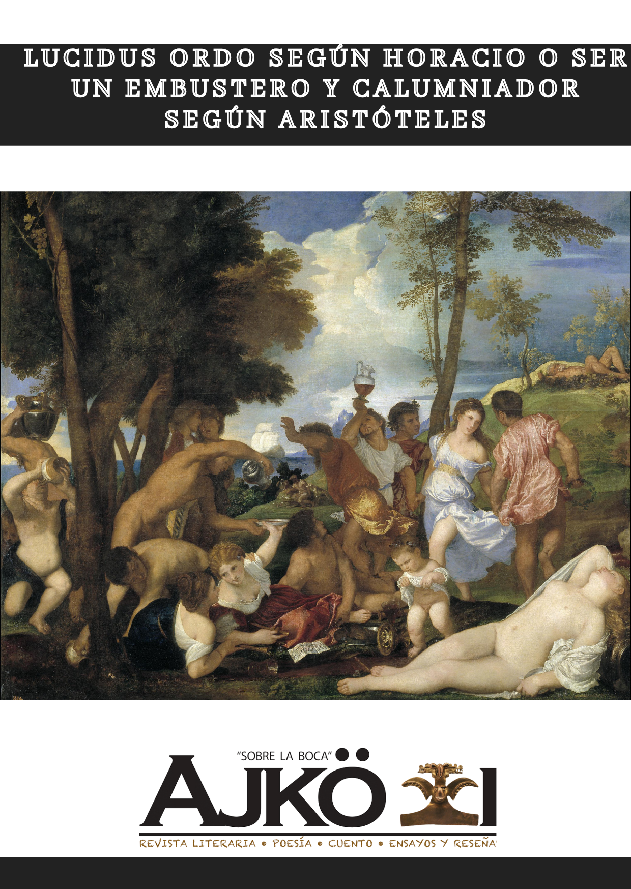 LUCIDUS ORDO SEGÚN HORACIO O SER UN EMBUSTERO Y CALUMNIADOR SEGÚN ARISTÓTELES (CASO CARLOS MANUEL VILLALOBOS Y FADIR DELGADO ACOSTA)